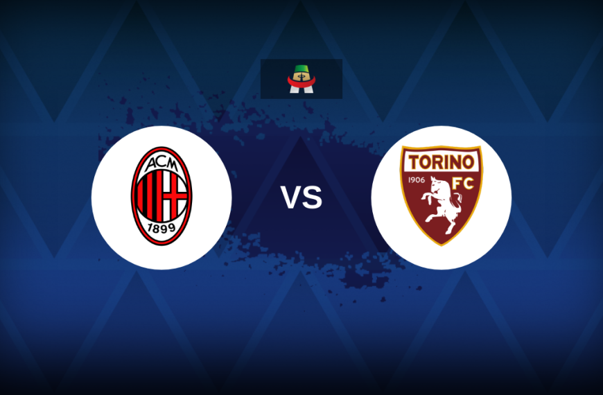 Serie A: AC Milan v Torino – Preview, predictions, tips, offers and odds