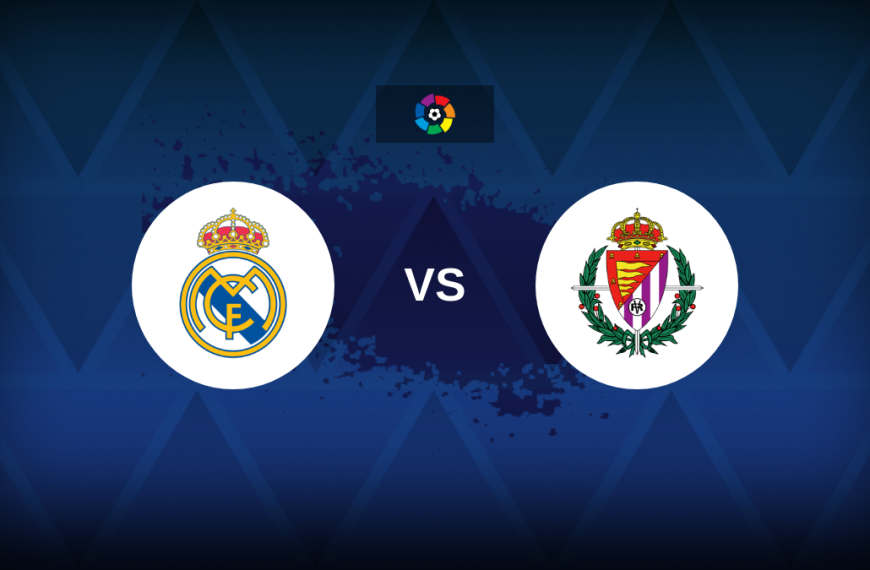 LaLiga: Real Madrid v Real Valladolid – Preview, predictions, tips, offers and odds