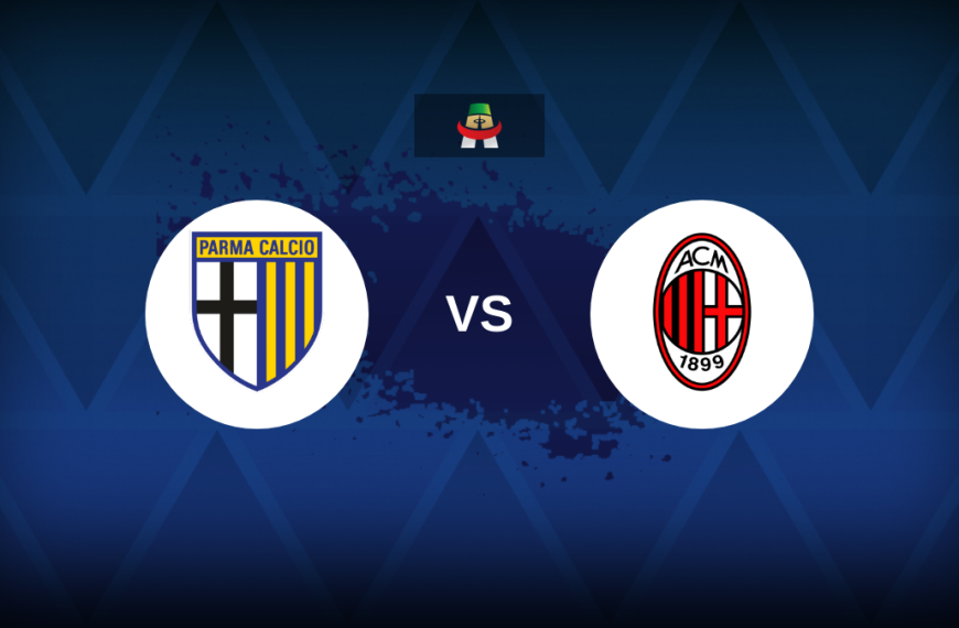 Serie A: Parma Calcio 1913 v AC Milan – Preview, predictions, tips, offers and odds